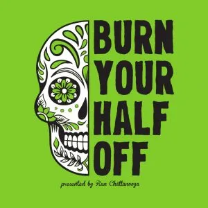 Burn Your Half Off, An Awesomesauce Event presented by Run Chattanooga logo