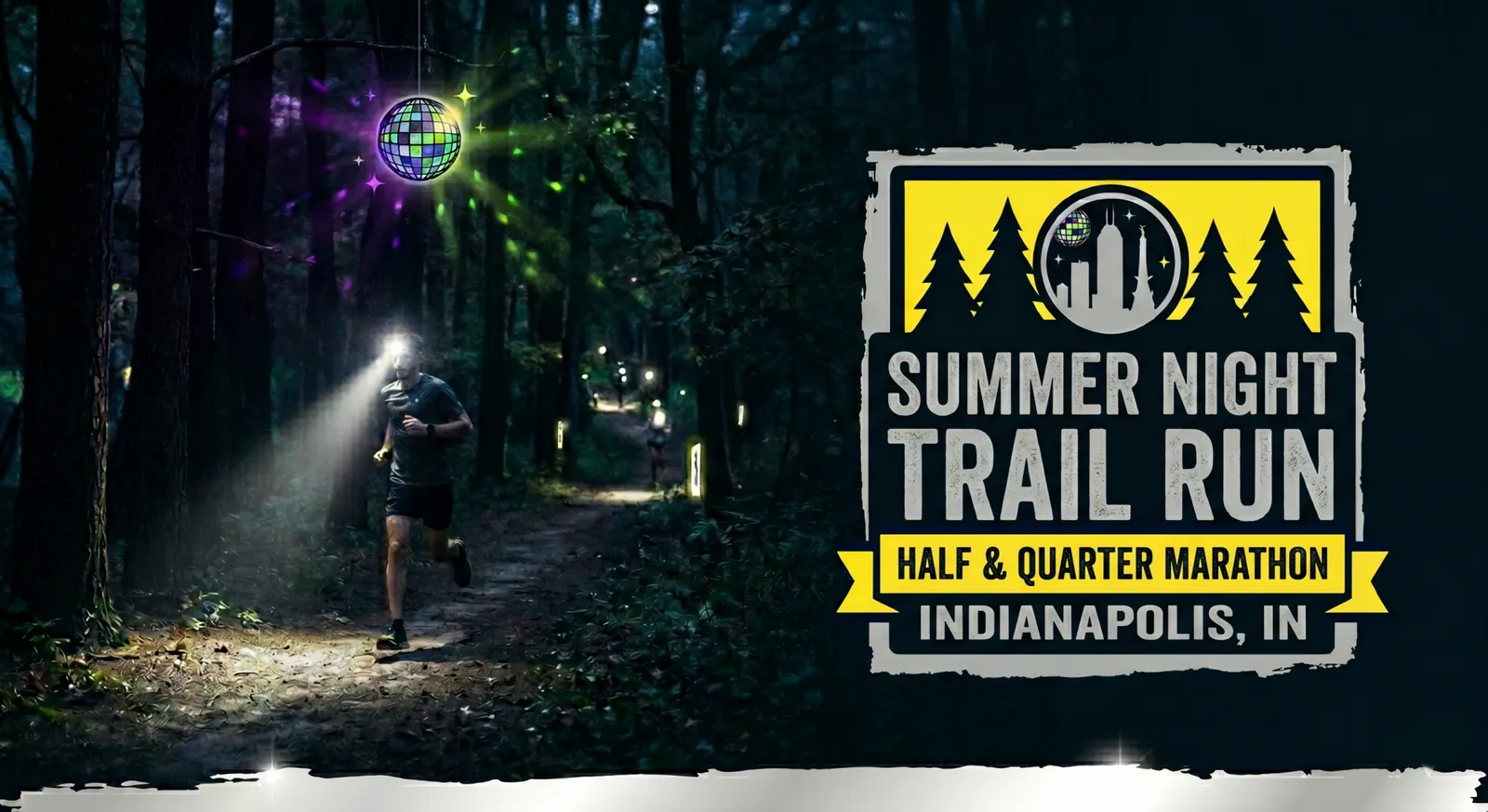 A runner with a headlamp runs on a dark forest trail at night, illuminated by a disco ball and string lights, with the race logo visible on the right.